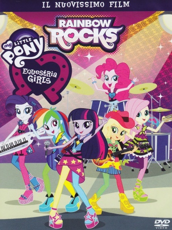 Equestria Girls - Rainbow Rocks [DVD]