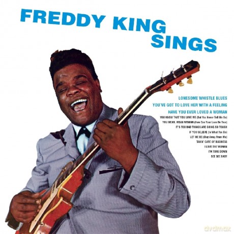 Freddy King: Freddy King Sings [CD]