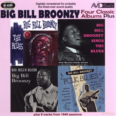 Big Bill Broonzy: Four Classic Albums Plus (Big Bills Blues / Big Bill Broonzy Sings The Blues / Folk Blues / The Blues) [2CD]