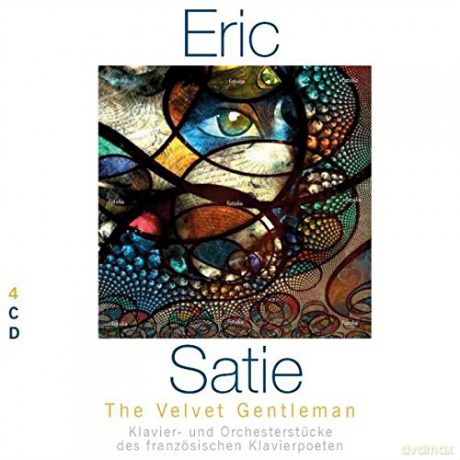 Erik Satie - The Velvet Gentleman [4CD]