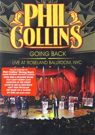 Phil Collins: NYC Going Back Live At Roseland Ballroom [DVD]