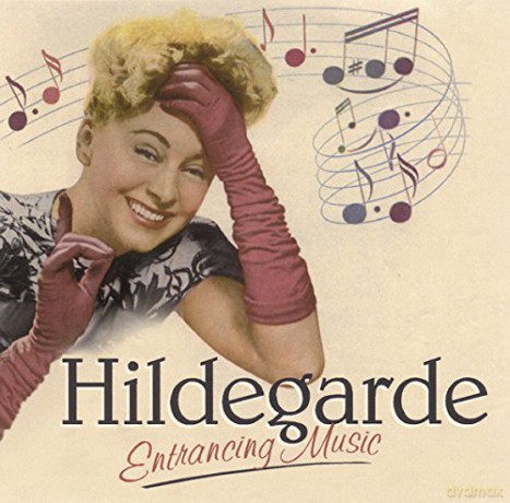 Hildegarde: Entrancing Music [CD]