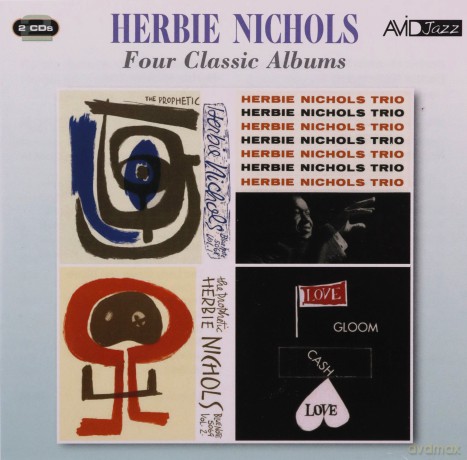 Herbie Nichols: Four Classic Albums [CD]