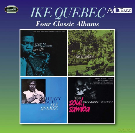 Ike Quebec: Four Classic Albums [CD]