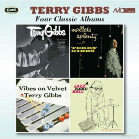 Terry Gibbs: Four Classic Albums [2CD]