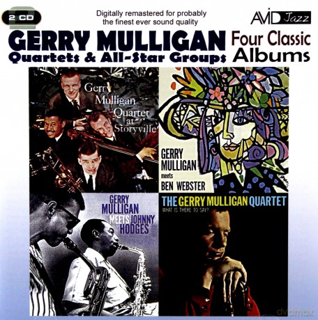 Gerry Mulligan: Four Classic Albums (Gerry Mulligan Meets Johnny Hodges / What Is There To Say? / Gerry Mulligan Meets Ben Webster / Gerry Mulligan Quartet At Storyville) [2CD]