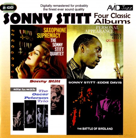 Sonny Stitt: Four Classic Albums (Saxophone Supremacy / Personal Appearance / Sits In With The Oscar Peterson Trio / The Battle Of Birdland) [2CD]