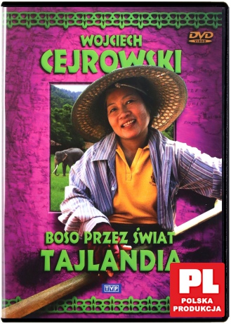 Boso przez Świat: Tajlandia - Wojciech Cejrowski [DVD]