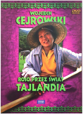 Boso przez Świat: Tajlandia - Wojciech Cejrowski [DVD]