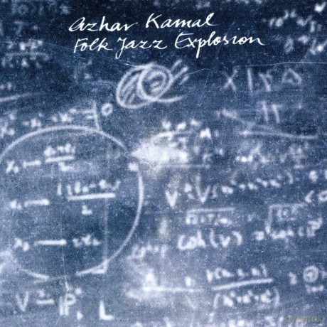 Azhar Kamal: Folk Jazz Explosion [CD]