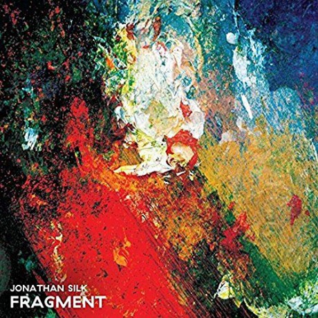 Jonathan Silk: Fragment [CD]