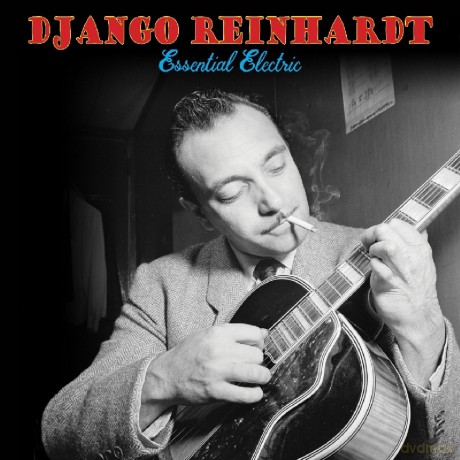 Django Reinhardt: Essential Electric [CD]