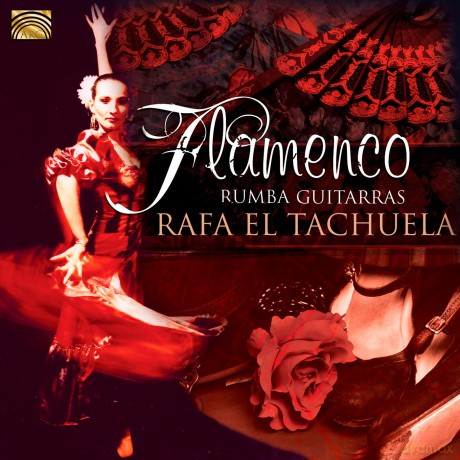 Rafa El Tachuela: Flamenco Rumba Guitarras [CD]