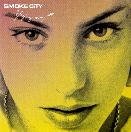 Smoke City: Flying Away [CD]