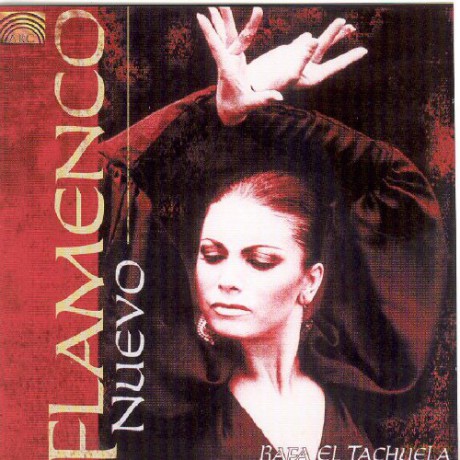 Rafa El Tachuela: Flamenco Nuevo [CD]