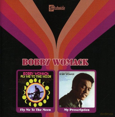 Bobby Womack: Fly Me To The Moon/ My Prescription [CD]