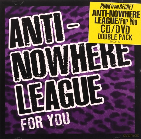 Anti-Nowhere League: For You [2CD]