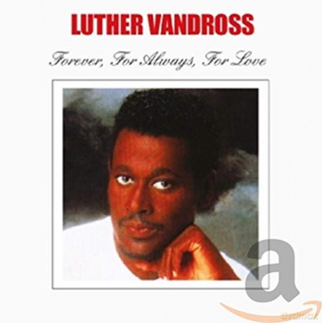 Luther Vandross: Forever For Always For.. [CD]