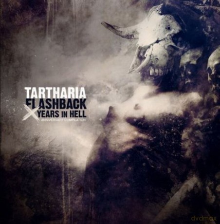 Tartharia: Flashback - X Years In Hell [CD]