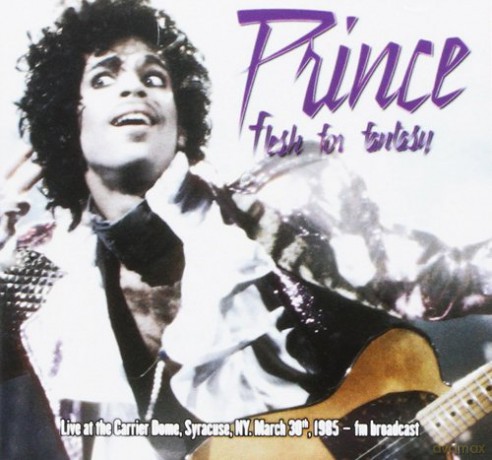 Prince: Flesh For Fantasy Live At The Carrier Dome Syracuse 30 March 1985 Fm Broadcast [2CD]