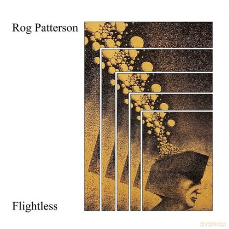 Rog Patterson: Flightless (2017 Reissue) [CD]