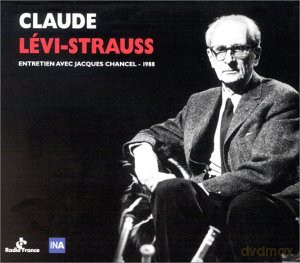 Claude Levi-Strauss: Entretien Avec Jacques Chancel [CD]