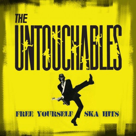 Untouchables: Free Yourself - Ska Hits [CD]