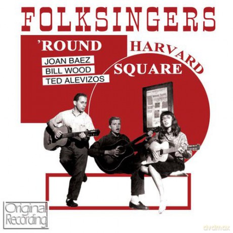 Joan Baez: Folksingers Round Harvard Square [CD]