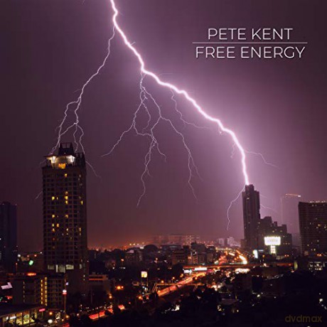 Pete Kent: Free Energy [CD]