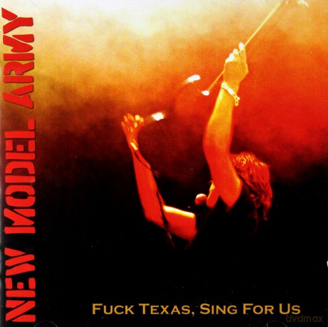 New Model Army: Fk Texas Sing For Us [CD]