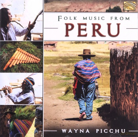 Wayna Picchu: Folk Music From Peru [CD]