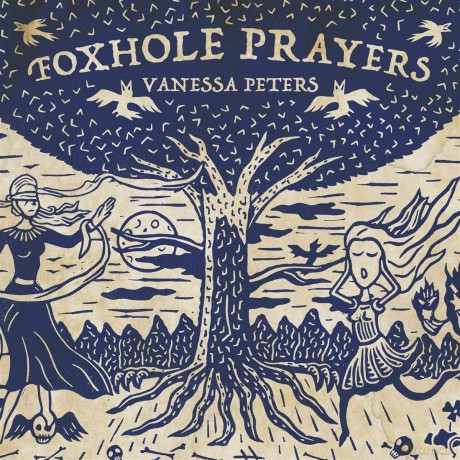 Vanessa Peters: Foxhole Prayers [CD]