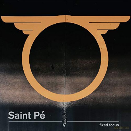 Saint Pe: Fixed Focus [CD]