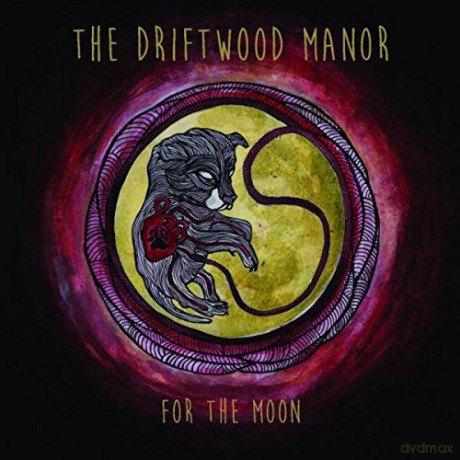Driftwood Manor: For The Moon [CD]