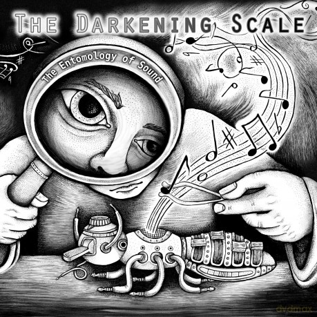 Darkening Scale: Entomology Of Sound [CD]