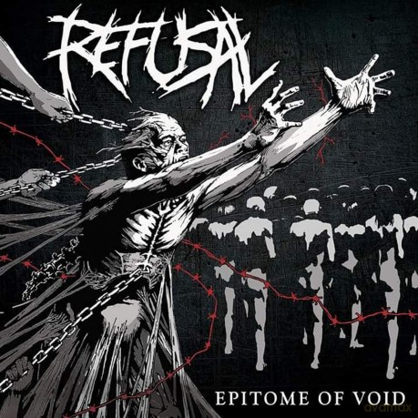 Refusal: Epitome Of Void [CD]
