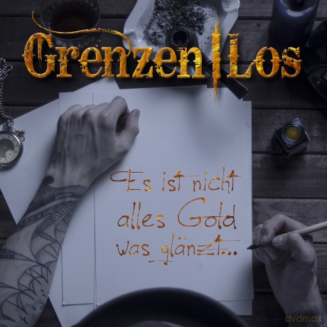 Grenzenlos: Es Ist Nicht Alles Gold Was Glanzt [CD]
