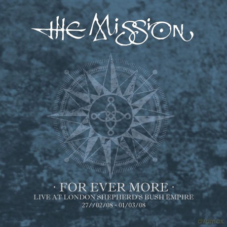 Mission: For Ever More - Live At London Shepherds Bush Empire [5CD]