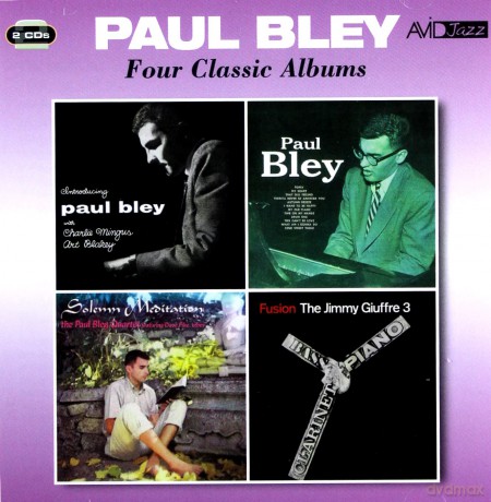 Paul Bley: Four Classic Albums [2CD]