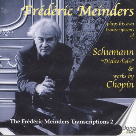 Frederic Meinders: Frederic Meinders Plays His Own Transcriptions Of Schumann... [CD]