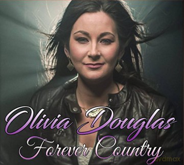 Olivia Douglas: Forever Country [CD]