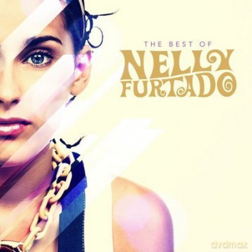 Nelly Furtado: The Best Of Nelly Furtado [CD]