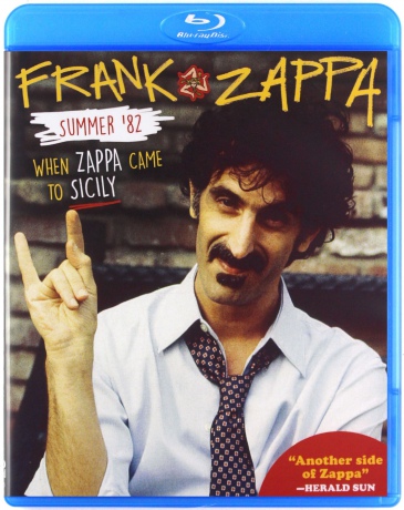 Frank Zappa: Frank Zappa - Summer 82: When Zappa Came To Sicily [Blu-Ray]