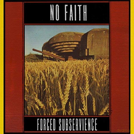 No Faith: Force Subservience [Winyl]