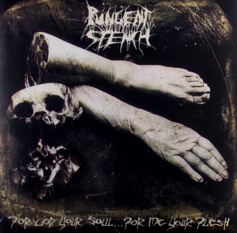 Pungent Stench: For God Your Soul For Me Your Flesh [2xWinyl]