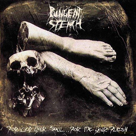 Pungent Stench: For God Your Soul For Me Your Flesh (Grey Vinyl) [2xWinyl]