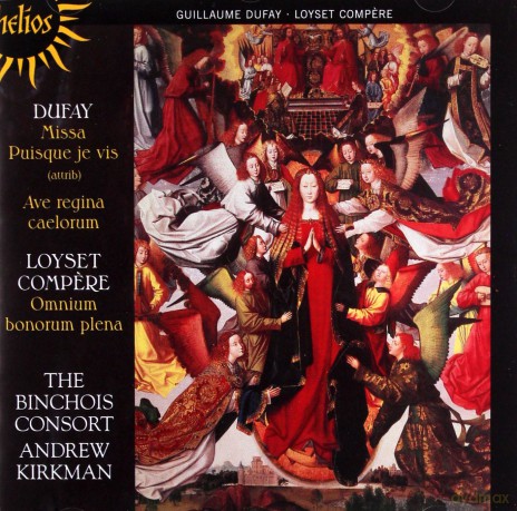 Binchois Consortkirkman: Dufaymissa Puisque Je Vis [CD]
