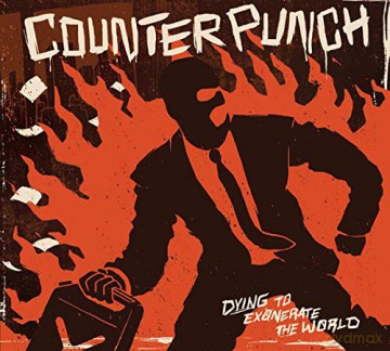Counterpunch: Dying To Exonerate The World [CD]