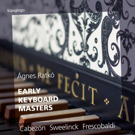 Agnes Ratko: Early Keyboard Masters [CD]