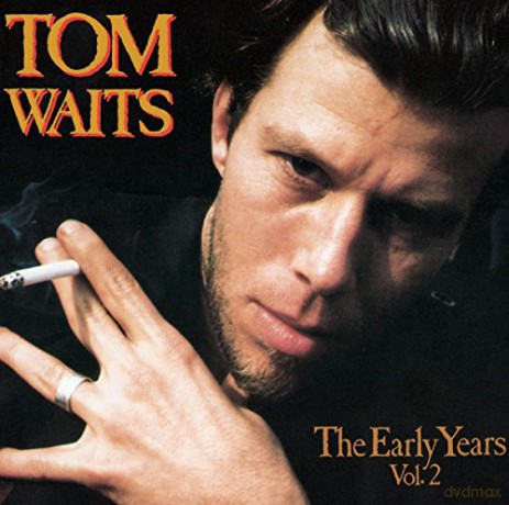 Tom Waits: Early Years Vol.2 [Winyl]